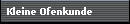 Kleine Ofenkunde
