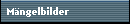 M�ngelbilder