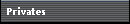 Privates